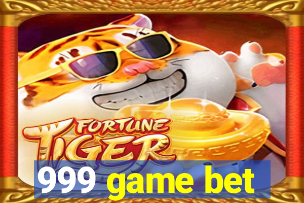 999 game bet